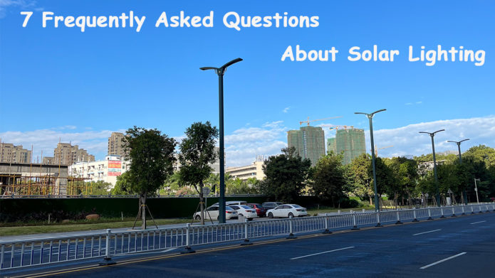 7 Frequently Asked Questions About Solar Lighting